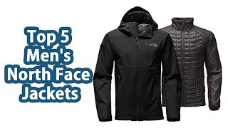 Top 5 Best Mens North Face Jackets  Mens North Face Jackets Reviews [upl. by Irvine]