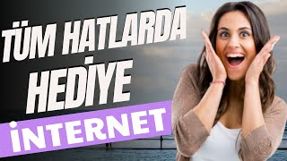 Tüm hatlarda hediye İnternet nasıl yapılır 2024 hediye internet nasıl alınır hediye İnternet kampany [upl. by Odetta]