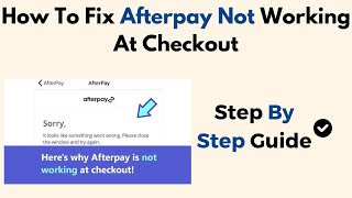 How To Fix Afterpay Not Working Showing At Checkout [upl. by Ellednahc]