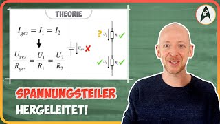 Spannungsteiler ausführlich erklärt mit Herleitung  Lerne Elektronik [upl. by Arodnahs]