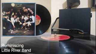 REMINISCING 1978  Little River Band  33rpm Vinyl EMI Records [upl. by Cooke496]