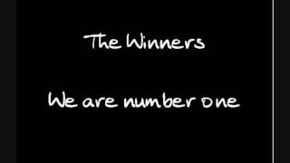 The Winners  We are number one [upl. by Assirehs]