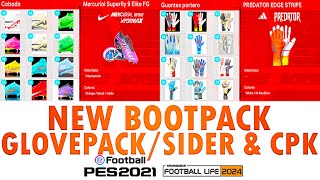 BOOTPACK PES 2021 amp FL 24 ACTUALIZADOGLOVEPACK ACTUALIZADOSIDER amp CPKpes2021 pes2020 efootball [upl. by Ardnahcal]