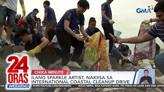 Ilang Sparkle Artist nakiisa sa International Coastal Cleanup Drive  24 Oras Weekend [upl. by Yrrah107]