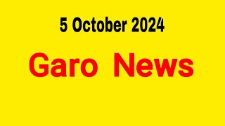 Garo News÷ 5 October 2024  Garo AIR Shillong [upl. by Ekenna690]