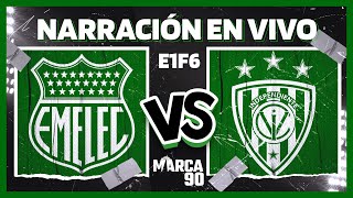 🔴 FECHA 6 EMELEC VS INDEPENDIENTE Ligapro • Narración En Vivo 31032024 [upl. by Tadio403]