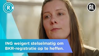 Een BKRregistratie laten verwijderen ING maakt het bijna onmogelijk [upl. by Clementina104]