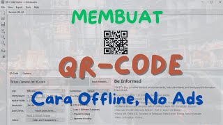 Membuat QR Code secara Offline dengan QR Code Studio yang Gratis dan tanpa Iklan qrcode [upl. by Nref909]