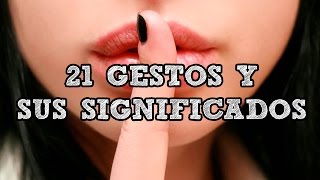 Lenguaje corporal 21 Gestos y sus significados [upl. by Nospmis336]