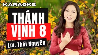 Thánh Vịnh 8  KARAOKE  Đáp Ca Lễ Mồng Một Tết  Lm Thái Nguyên thanhvinhdapca [upl. by Oicirtap]