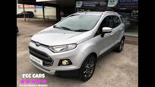 FORD ECOSPORT TITANIUM TDCI AT YCC CARS PRESTON [upl. by Ahsiaa]