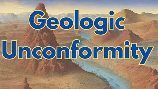 Geologic Unconformity [upl. by Adnuhsal]