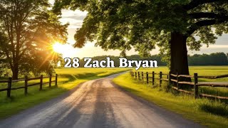 Zach Bryan  28 Lyrics [upl. by Aseek]