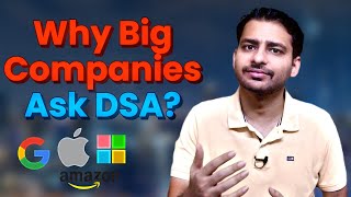 Why High Paying Companies ask DSA Data Structures and Algorithms  Full CLARITY  Do Things Right [upl. by Nomzzaj]