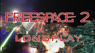 Freespace 2 1999 Longplay [upl. by Jacobs]