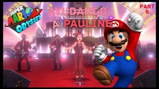 Super Mario odyssey  El festival de Pauline [upl. by Ellebyam]