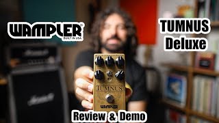 Wampler Tumnus Deluxe  Review amp Demo [upl. by Calia841]