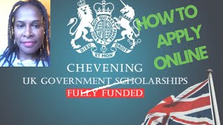 CHEVENING Scholarship Online Application STEPS NO One Taught you AND therefore I will [upl. by Ilak]