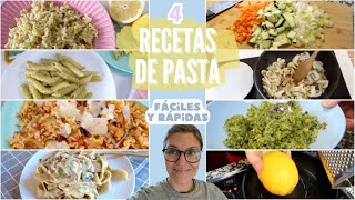 4 RECETAS DE PASTA FACILES Y RAPIDAS [upl. by Severn]