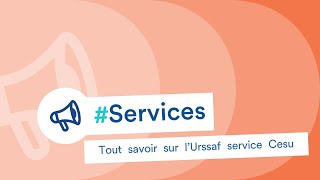 Tout savoir sur lUrssaf service Cesu [upl. by Nedda]