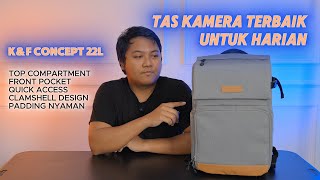 Ultimate Review Tas Kamera KampF Concept 22L  Tas Kamera Terbaik Untuk Harian [upl. by Aney]