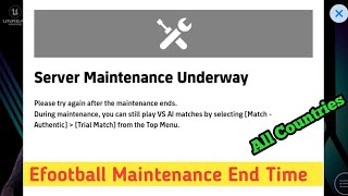 efootball 2024 maintenance end time  efootball server maintenance underway problem [upl. by Nauqas321]