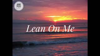 Bill Withers  Lean On Me Lyrics [upl. by Tarsuss]