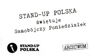 Standup Polska świętuje Samobójczy Poniedziałek [upl. by Yznil948]