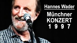 Hannes Wader 1997 Konzert  München 184 Konzerthalle beim Schulzentrum PerlachNord [upl. by Acinehs398]