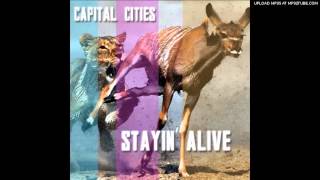 Capital Cities  Stayin Alive [upl. by Ardisi]