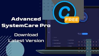 Dive Into 2024s Newest Features With Advanced SystemCare Pro  Download Advanced SystemCare Pro [upl. by Ruhtra]