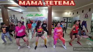 MAMA TETEMA BY MALUMA  ZUMBA  LILAC [upl. by Best]