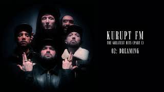 Kurupt FM feat Jaykae amp MIST  Dreaming Official Audio [upl. by Iramat344]