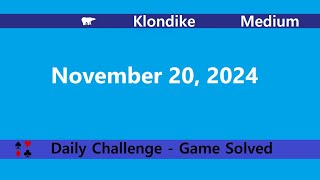 Microsoft Solitaire Collection  Klondike Medium  November 20 2024  Daily Challenges [upl. by Byron]