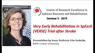 Very Early Rehabilitation in SpEech VERSE Trial after Stroke [upl. by Yna]