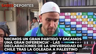 🔴Las declaraciones de la UNIVERSIDAD DE CHILE tras la GOLEADA a PALESTINO [upl. by Per689]