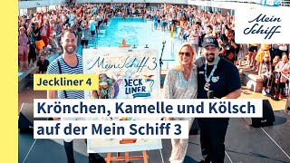 Jeckliner 4 Krönchen Kamelle und Kölsch auf der Mein Schiff 3 [upl. by Aicineohp173]