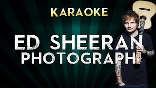 Ed Sheeran  Photograph  Official Karaoke Instrumental Lyrics Cover Sing Along [upl. by Nitsew]