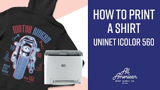 UniNet iColor 560  How To Print A Shirt  2 Step Transfer  AA Print Supply [upl. by Llertnov]