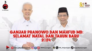 Ganjar Pranowo dan Mahfud MD Selamat Natal dan Tahun Baru 2024 [upl. by Miran]