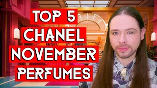 Top 5 Chanel Perfumes for November The Characterful Chanel Fragrance Selection Autumn Scents [upl. by Llednahs186]