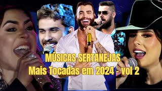 SM 101 Músicas Sertanejas Mais Tocadas em 2024 vol 2 [upl. by Franciskus377]