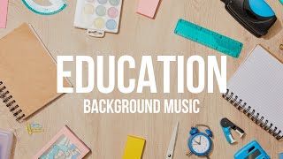 Education Learning Study Background Music for Videos [upl. by Lee895]