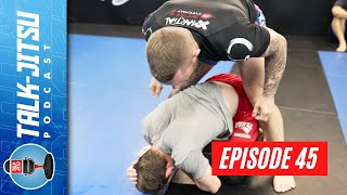 TalkJitsu Episode 45 Jordan Almost Got In A Street Fight Most Important Advice amp More [upl. by Hniht]