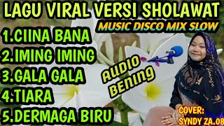 LAGU VIRAL VERSI SHOLAWAT MUSIC DISCO MIX SLOW 2024 AUDIO BENING [upl. by Denna]