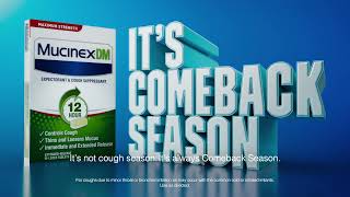 Mucinex ®  DM  It’s Comeback Season [upl. by Seaman]