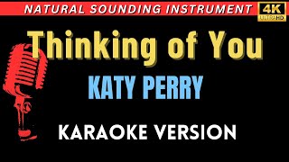 Thinking of You  Katy Perry HD Karaoke Version [upl. by Nyrroc]