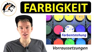 FARBIGKEIT 1 – Voraussetzungen amp Farbentstehung  Chemie Tutorial [upl. by Hilten228]