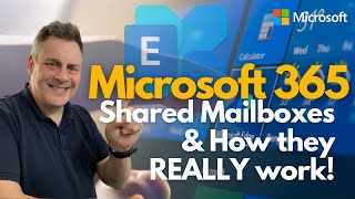 Microsoft 365 Shared Mailboxes amp How they REALLY Work [upl. by Curt]