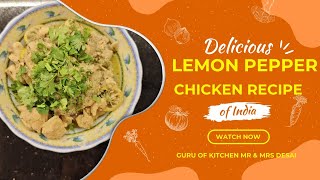 लेमोन पेप्पर चिकन  Lemon Pepper Chicken Recipe  Easy amp Tasty Pepper Lemon Chicken Chicken Starter [upl. by Dougie]